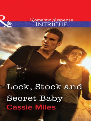 cover image of Lock, Stock and Secret Baby